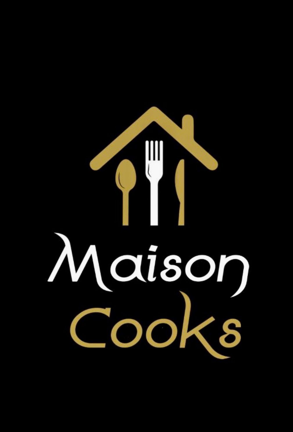 Maison cooks